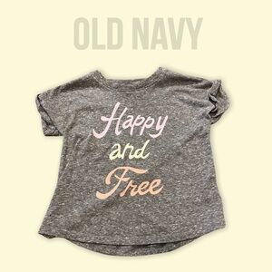 Old Navy “Happy and Free” T-shirt​​​​